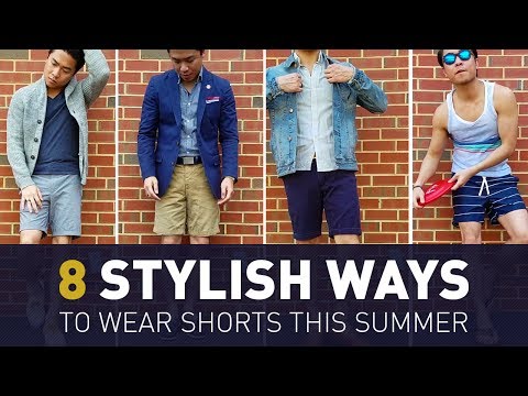 8 Stylish Ways to Wear Shorts | Men&#039;s Summer Lookbook | How To Style