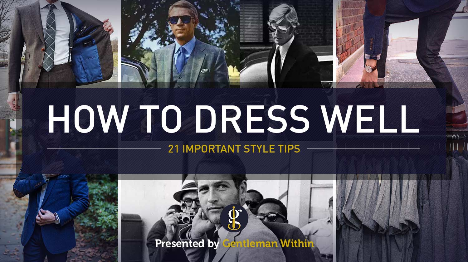 How to Dress Well: Get Out of Your Comfort Zone (Without Being Too 'Out There') | GENTLEMAN WITHIN