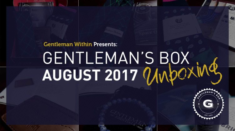Gentleman's Box August 2017 Unboxing | GENTLEMAN WITHIN