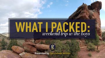 What I Packed: Weekend Trip With The Boys | GENTLEMAN WITHIN