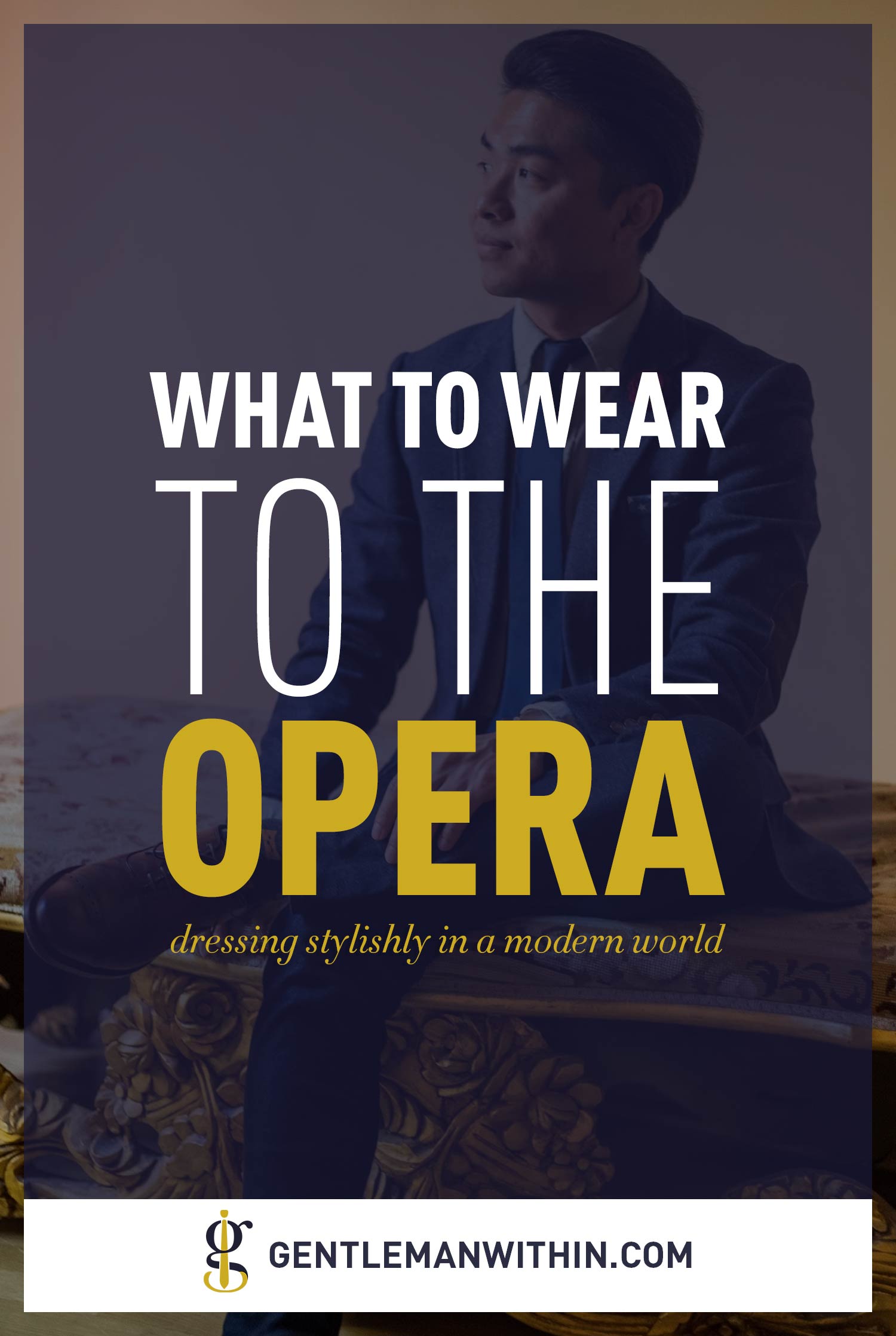 Stylin' Out: Wearing Jeans To The Opera | GENTLEMAN WITHIN