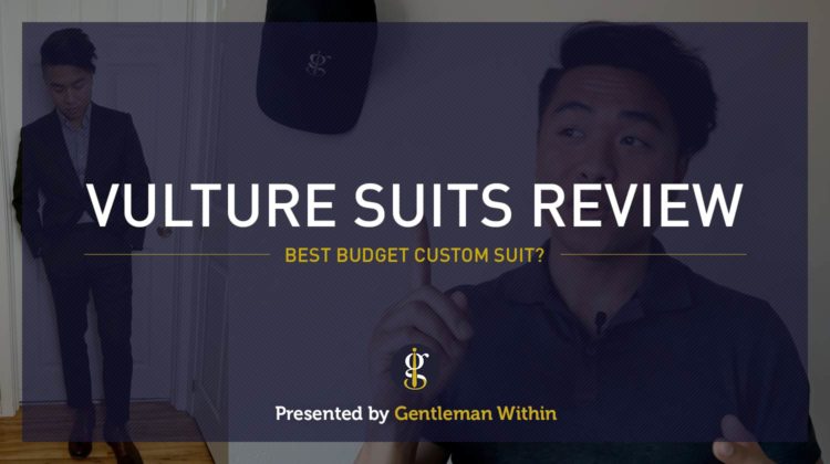 Vulture Suits Review: Best Budget Custom Suit? | GENTLEMAN WITHIN