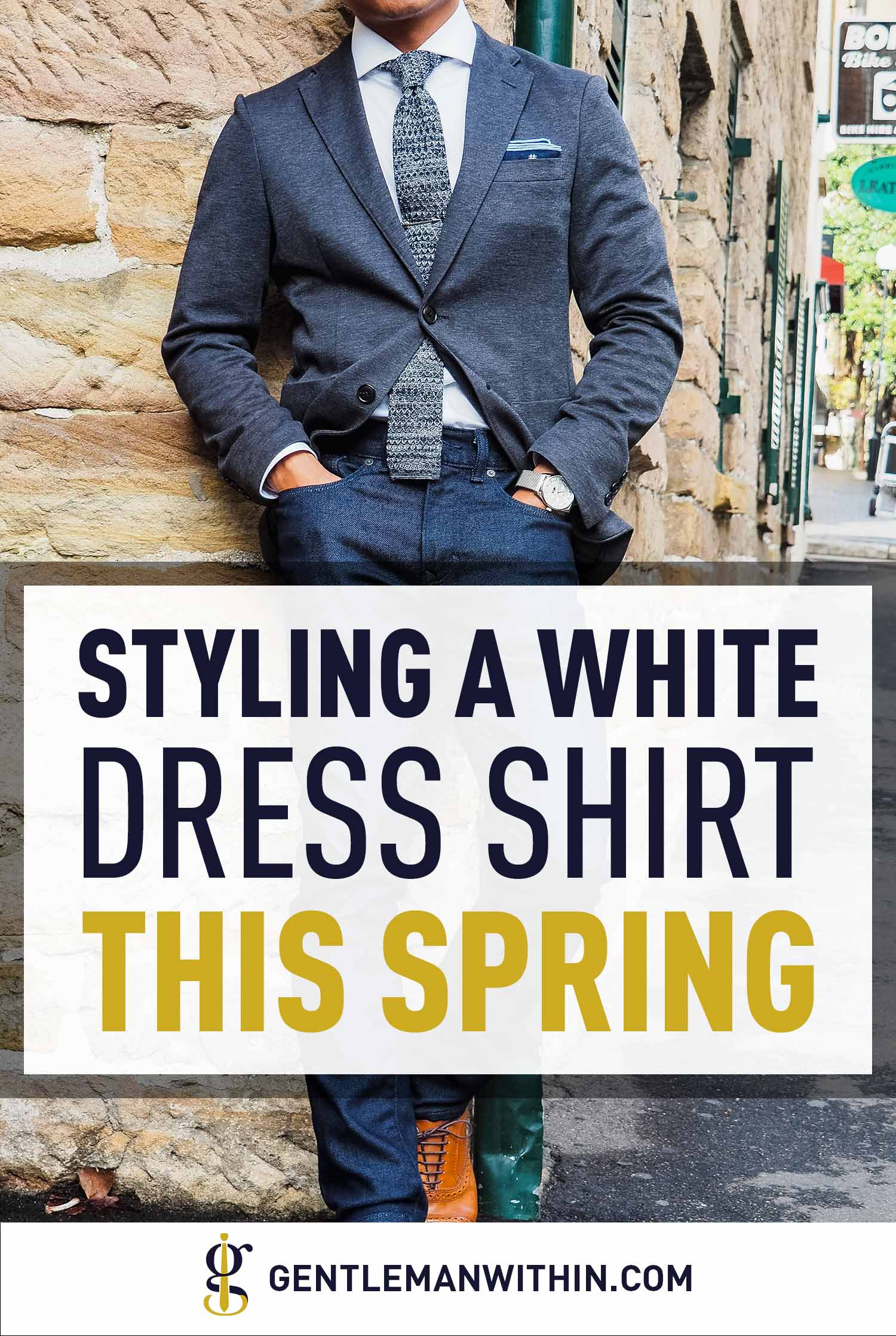 How To Wear A White Shirt Featuring Woodies Clothing | GENTLEMAN WITHIN