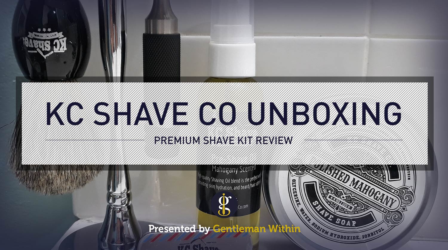 KC Shave Co Review & Unboxing | GENTLEMAN WITHIN