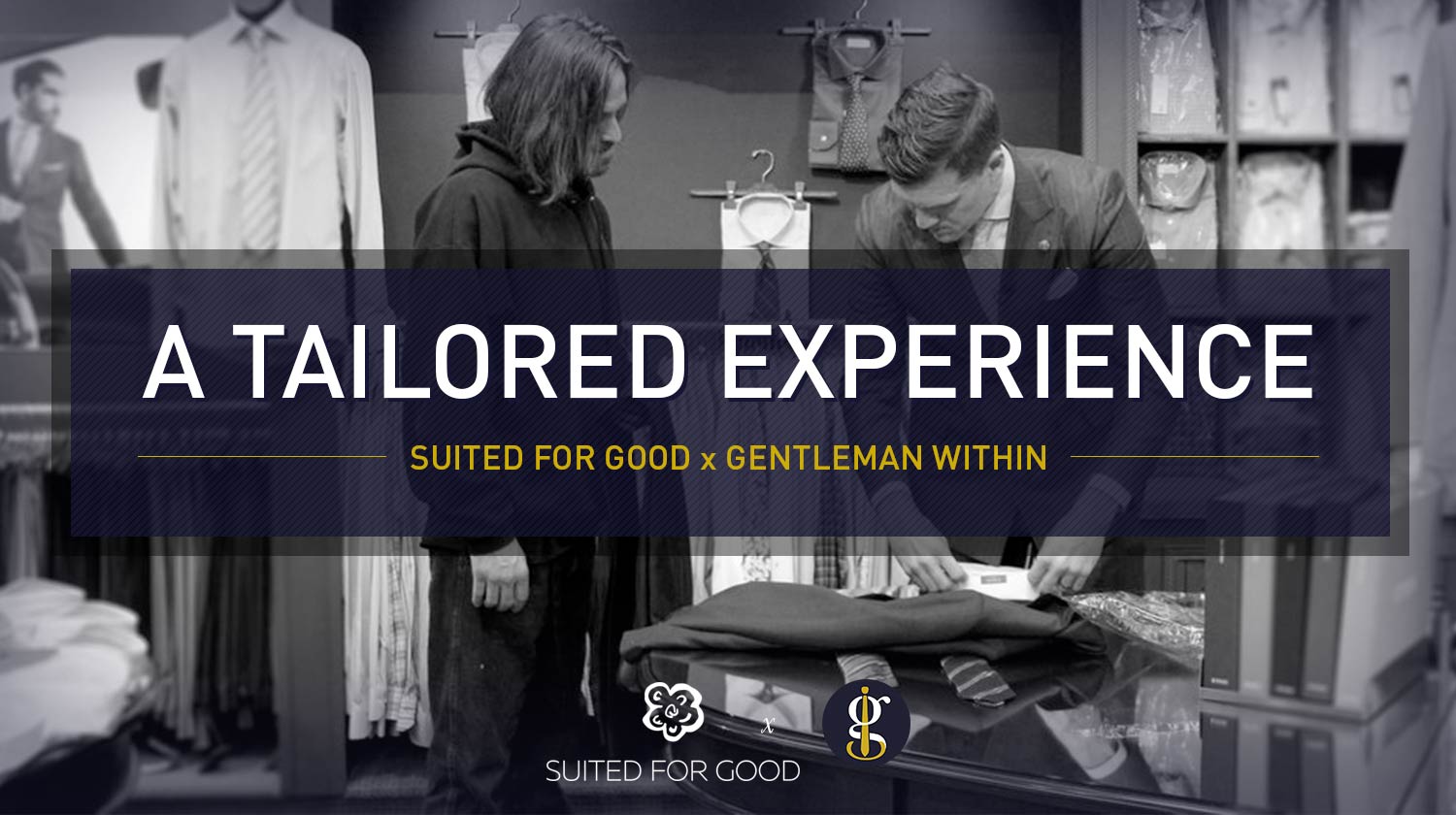 Suited For Good and Gentleman Within Presents A Tailored Experience