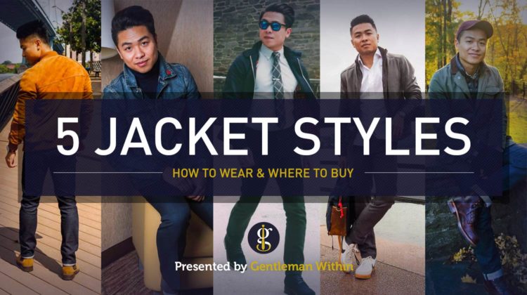 5 Best Jacket Styles For Men | GENTLEMAN WITHIN