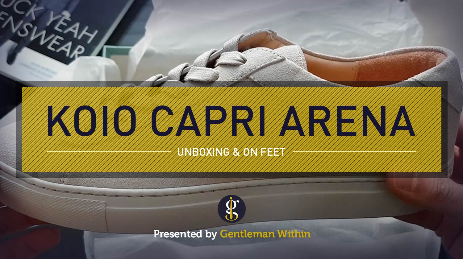 Koio Capri Arena First Look | Luxury Sneakers Unboxing & On Feet | GENTLEMAN WITHIN 