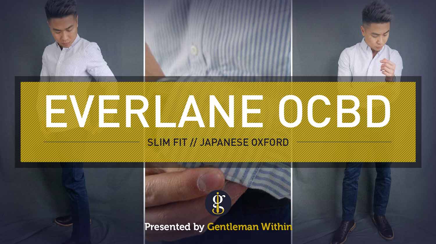 Everlane Slim Fit Oxford Review | GENTLEMAN WITHIN