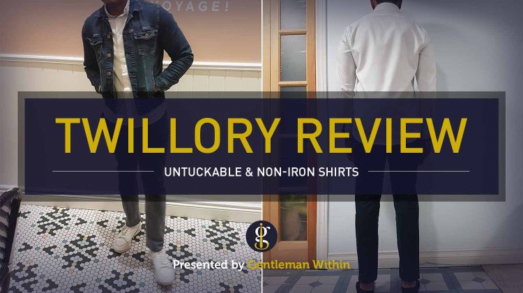 Twillory Untuckable And Non-Iron Shirt Review | GENTLEMAN WITHIN