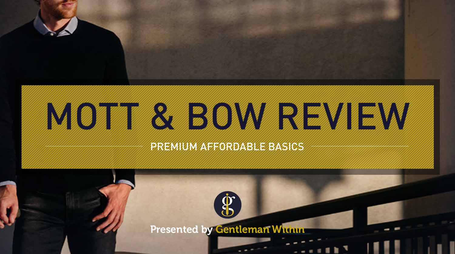 Mott & Bow Review and Try-On Haul | GENTLEMAN WITHIN