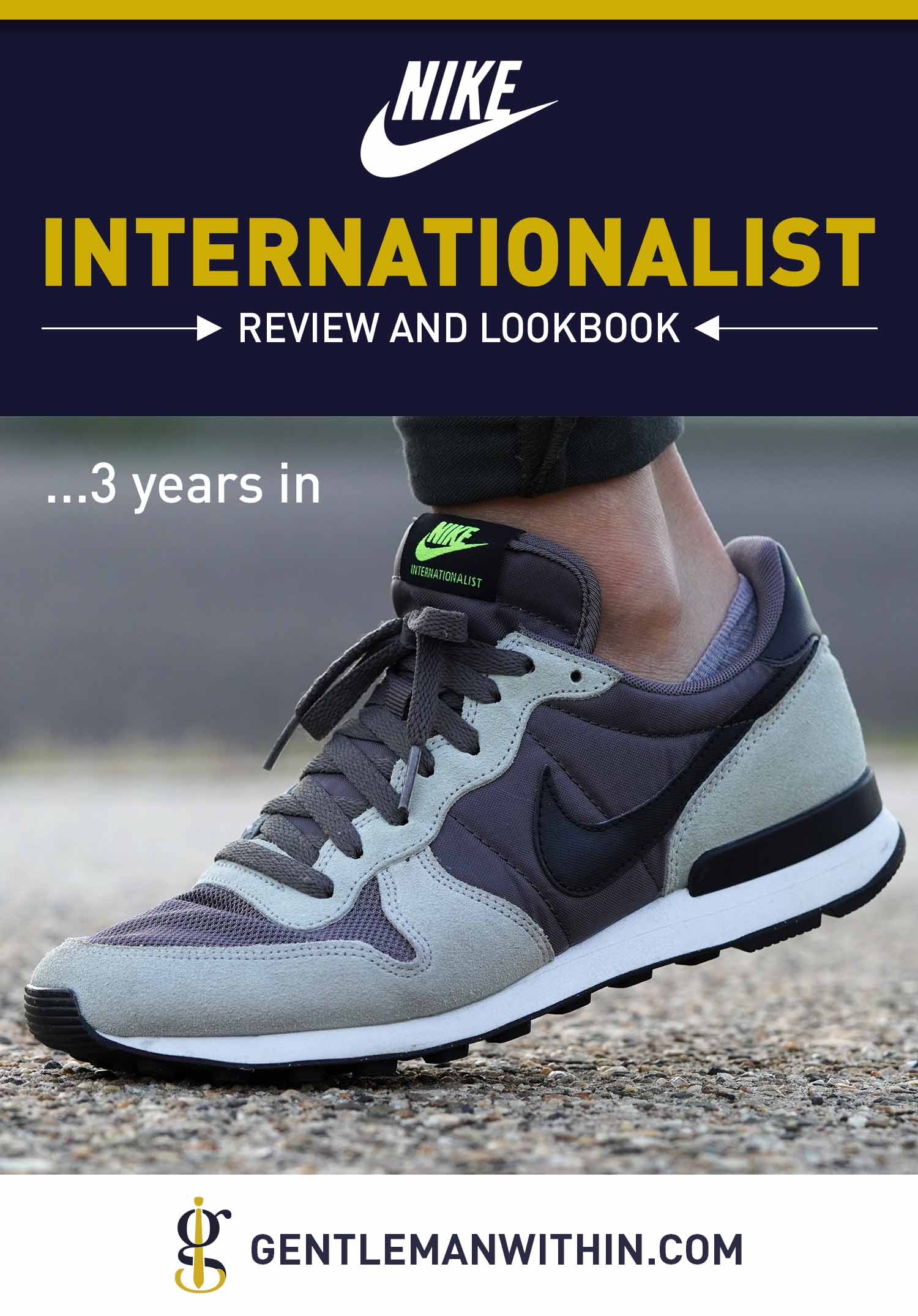 Nike Internationalist Review and Lookbook (3+ Years Wearing Them) | GENTLEMAN WITHIN