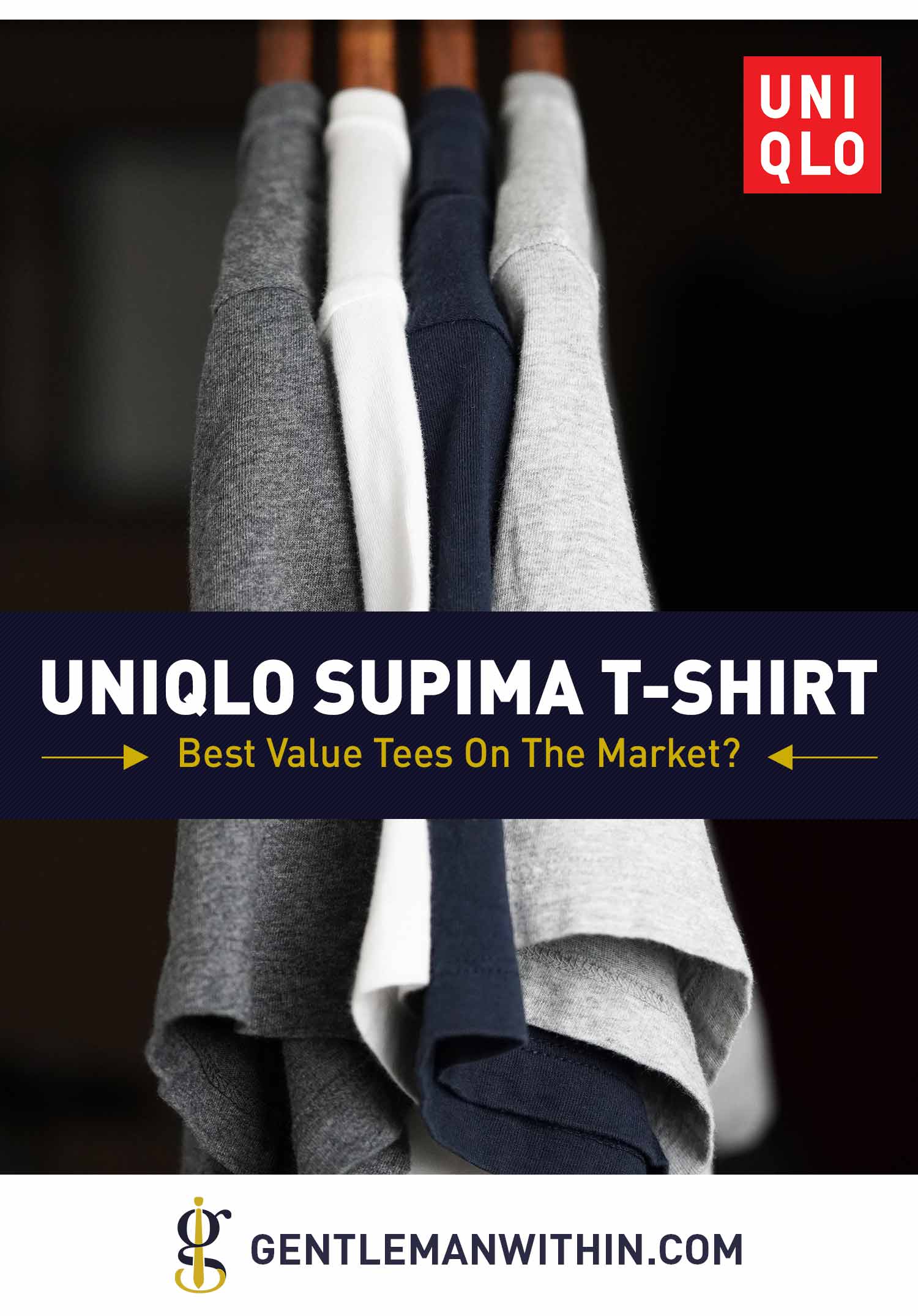 UNIQLO Supima Cotton T-Shirt Review (Best Value Tees?) | GENTLEMAN WITHIN