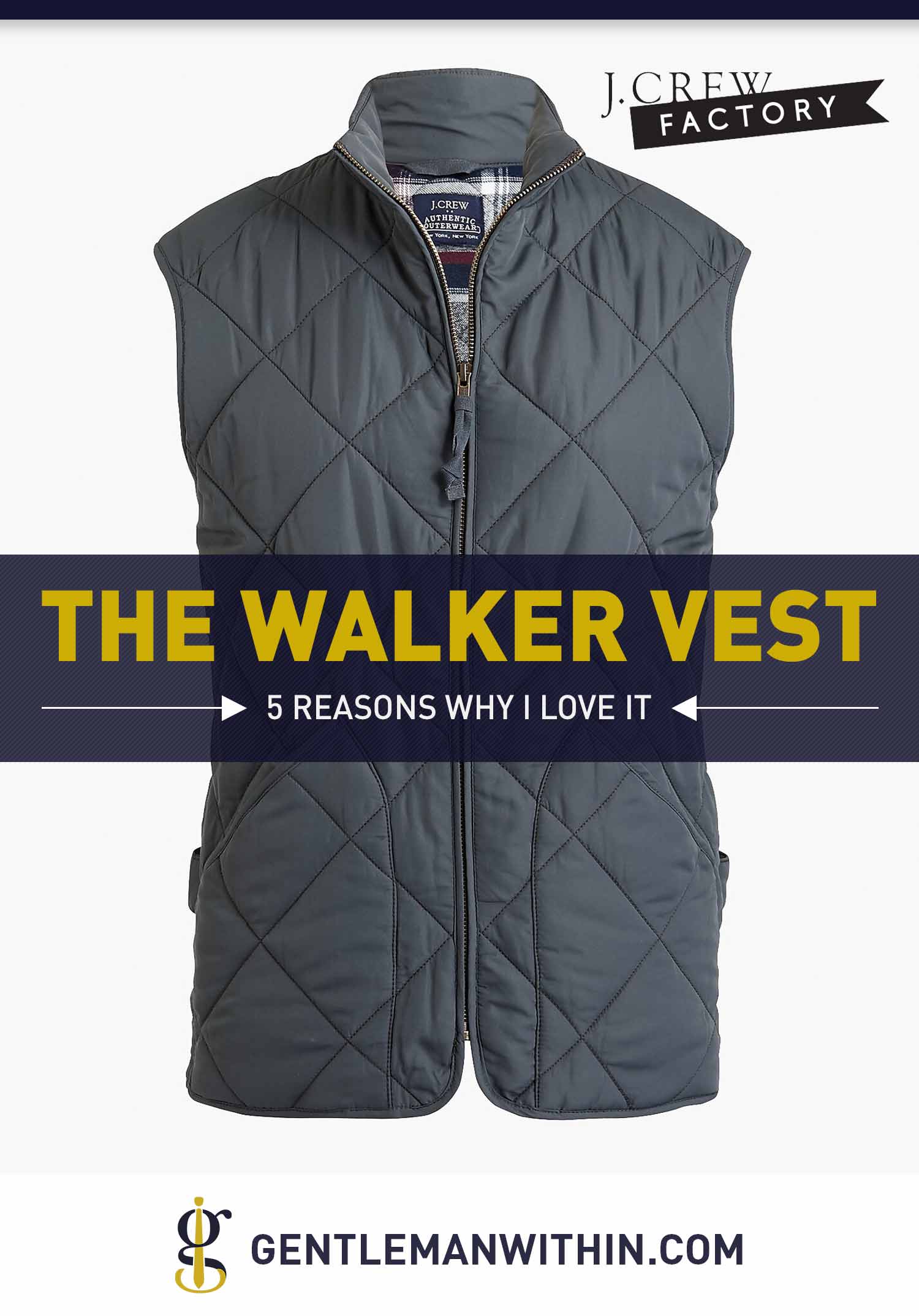 The J.Crew Factory Walker Vest (5 Reasons Why I Love It) | GENTLEMAN WITHIN