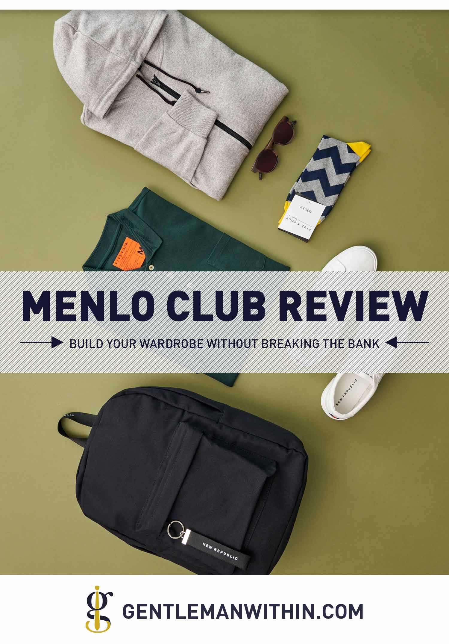 Menlo Club Review: Build Your Wardrobe Without Breaking The Bank | GENTLEMAN WITHIN