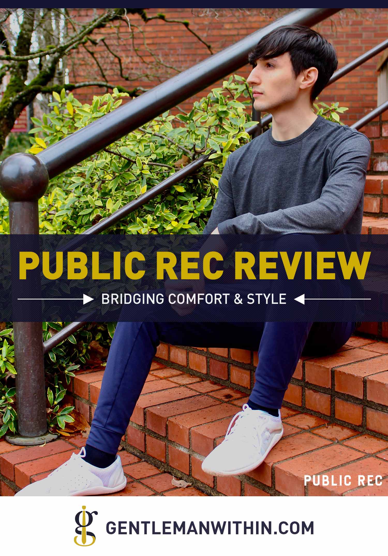 Public Rec Review: Bridging the Gap Between Comfort & Style | GENTLEMAN WITHIN