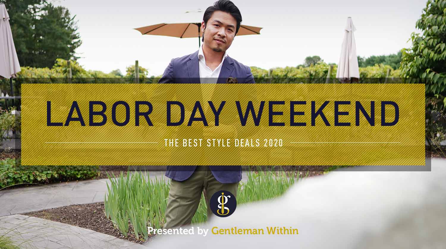 A Long List of Labor Day Weekend Style Deals 2020 (So Long Summer!) | GENTLEMAN WITHIN
