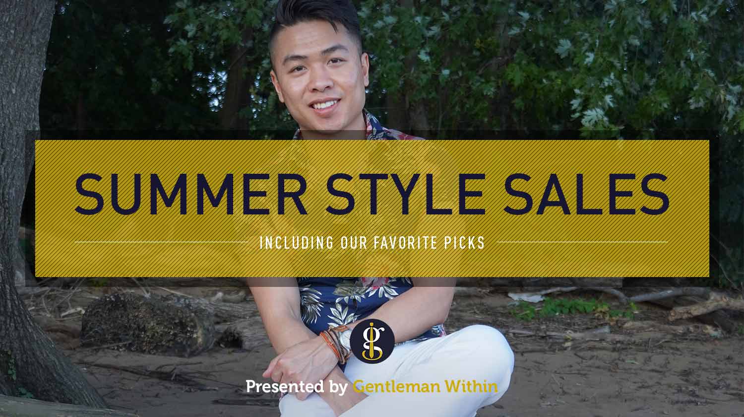Slammin' Summer Style Sales 2021 (Including Our Favorite Picks) | GENTLEMAN WITHIN