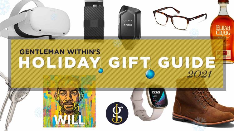 Holiday Gift Guide 2021 (Gifts to Give & to Get) | GENTLEMAN WITHIN