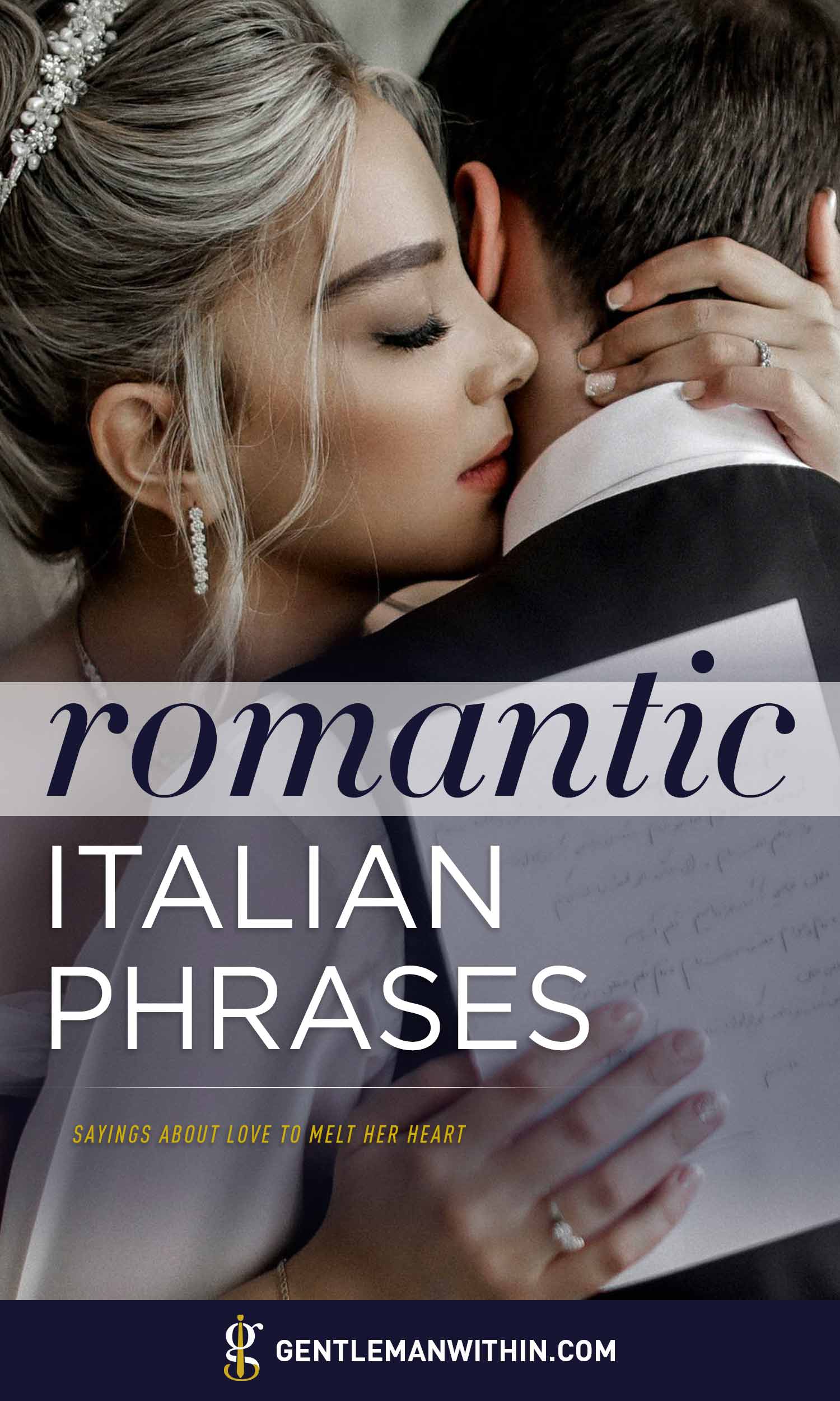 53 Italian Phrases About Love (Romantic Sayings to Melt Her Heart)