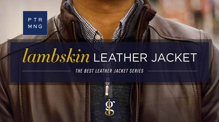 Peter Manning Lambskin Leather Jacket Review (Best Leather Jacket Series)