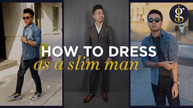 Skinny Guy Fashion How to Dress as A Slim Man